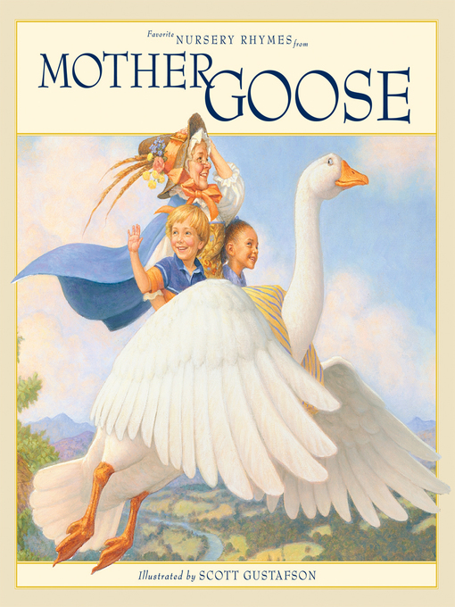 Title details for Favorite Nursery Rhymes from Mother Goose by Scott Gustafson - Available